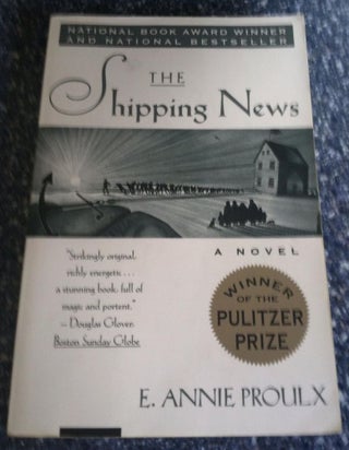 The Shipping News. E. Annie Proulx.