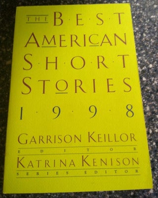 Item #10000000001661 The Best American Short Stories 1998. Garrison Keillor