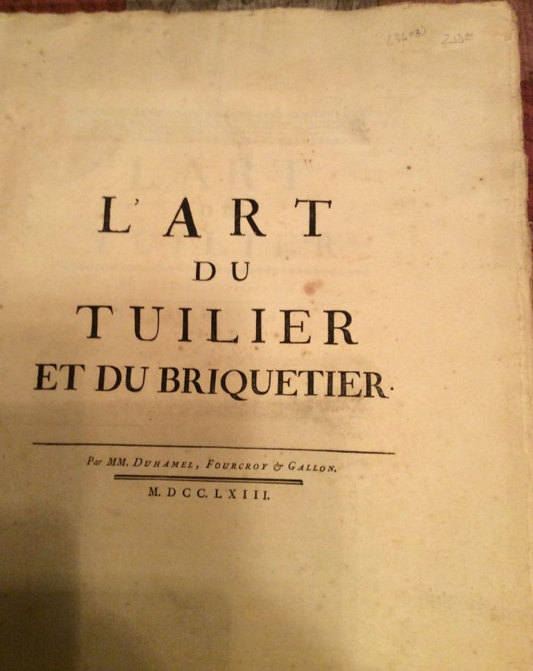 Item #10000000002001 L'Art Du Tuilier Et Du Briquetier. Duhamel - Fourcroy - Gallon.
