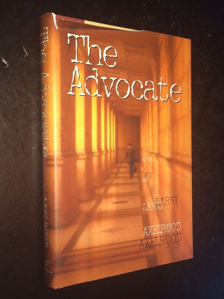 Item #10000000002423 The Advocate. Larry Axelrood.