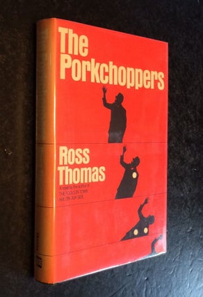The Porkchoppers. Ross Thomas.