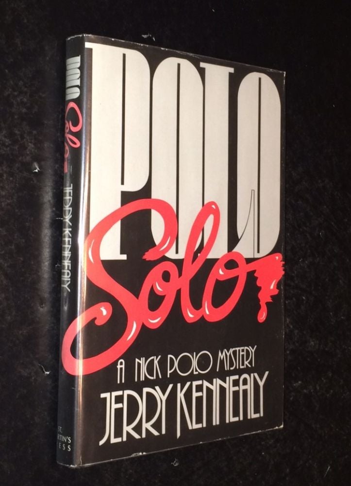 Item #10000000002543 Polo Solo A Nick Polo Mystery. Jerry Kennealy.