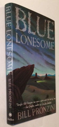 Blue Lonesome. Bill Pronzini.