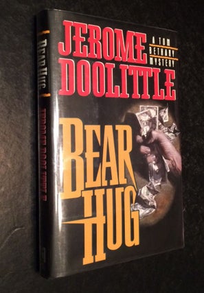 Item #10000000002978 Bear Hug A Tom Bethany Mystery. Jerome Doolittle