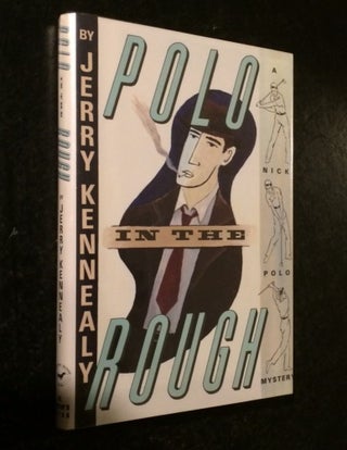 Item #10000000003020 Polo in the Rough A Nick Polo Mystery. Jerry Kennealy