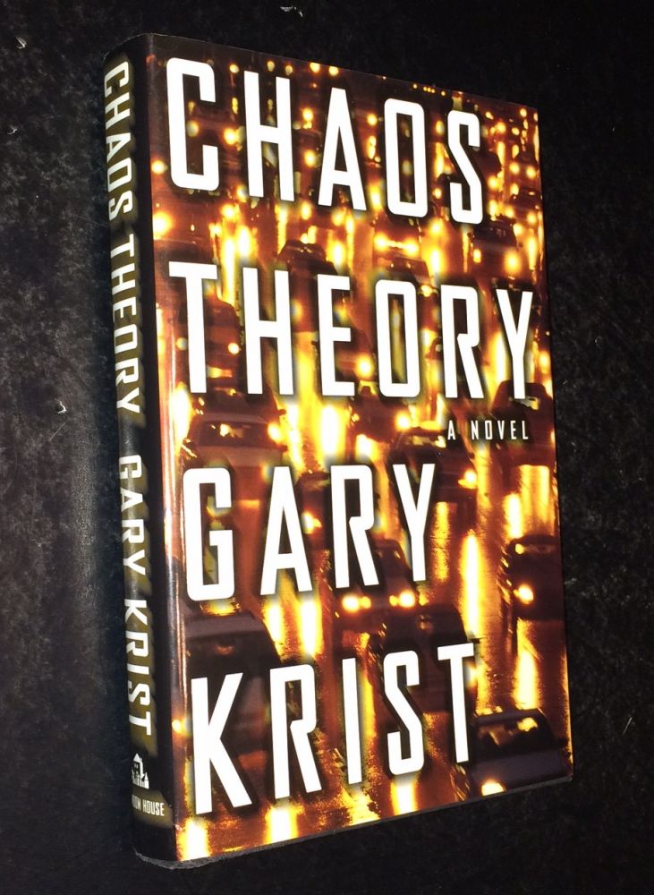 Item #10000000003041 Chaos Theory A Novel. Gary Krist.