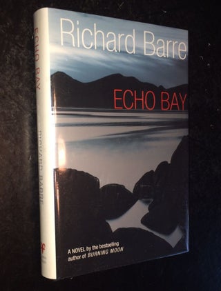 Item #10000000003079 Echo Bay. Richard Barre