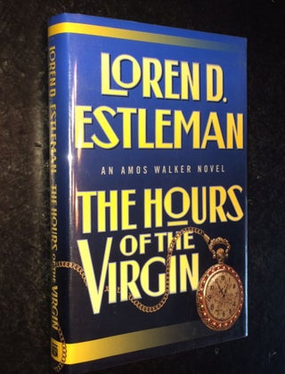 Item #10000000003101 The Hours of the Virgin. Loren D. Estleman