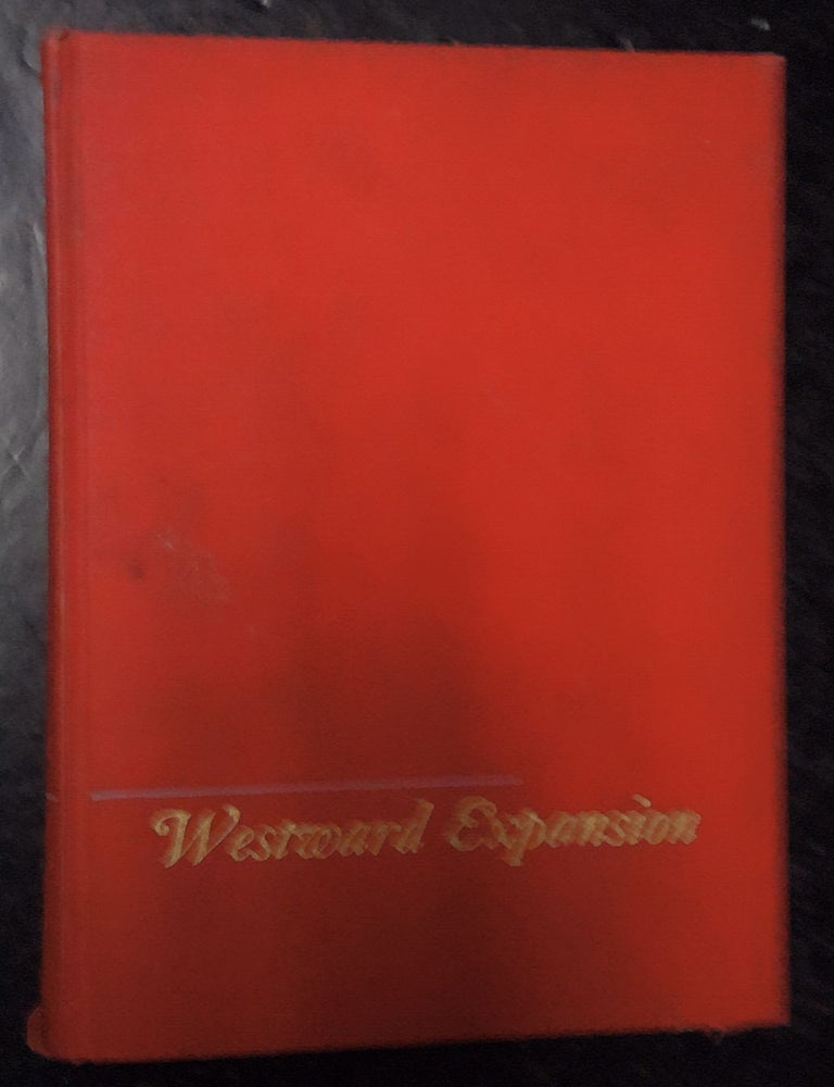 Item #72443 Westward Expansion A History of the American Frontier. Ray Allen Billington.